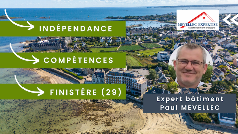Expert bâtiment Paul MEVELLEC dans le Finistère